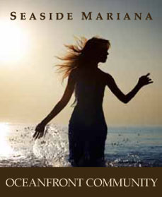 Seaside Mariana Oceanfront Community